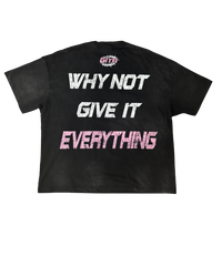 Pink "Why Not" Tee